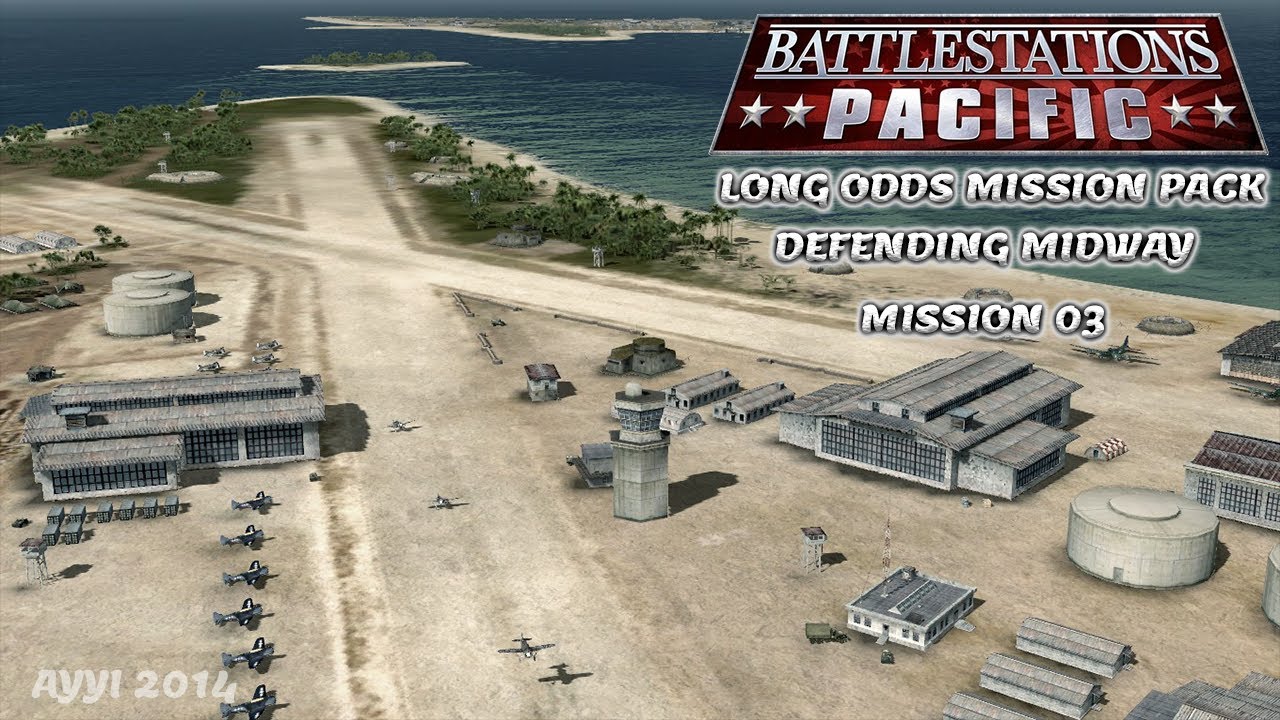 Battlestations: Pacific Long Odds Mission Pack US Mission 03 - Defending Midway