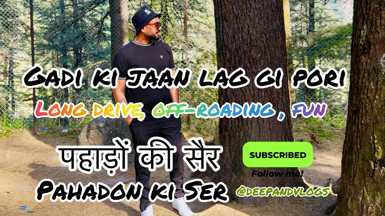 Pahadon ki ser 🤝
