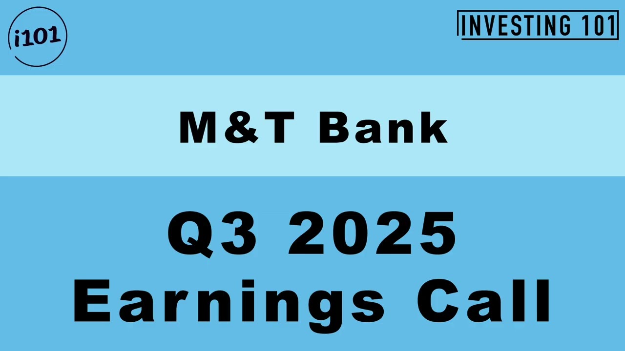 M&T Bank Q3 2025 Earnings Call | Q3 2025 Earnings Conference Call | Q3 2025 Results