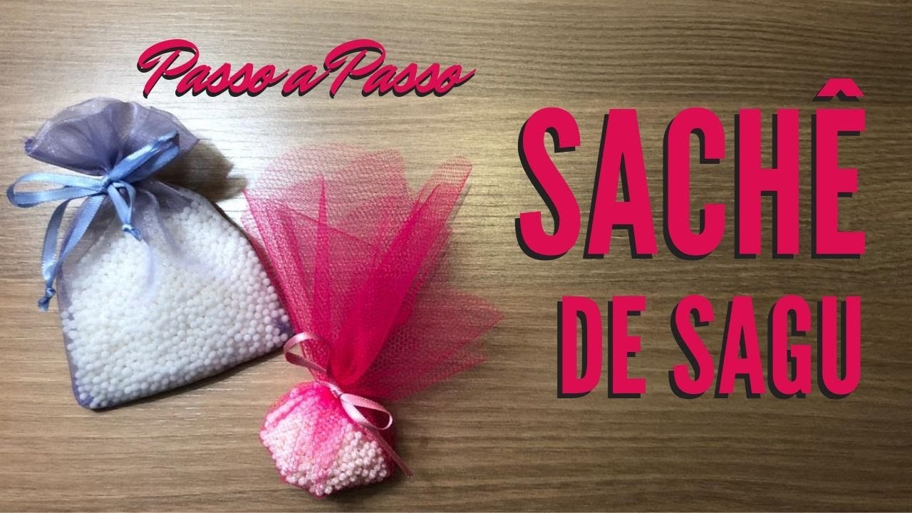 Como fazer SACHÊ com sagú - SUPER FÁCIL