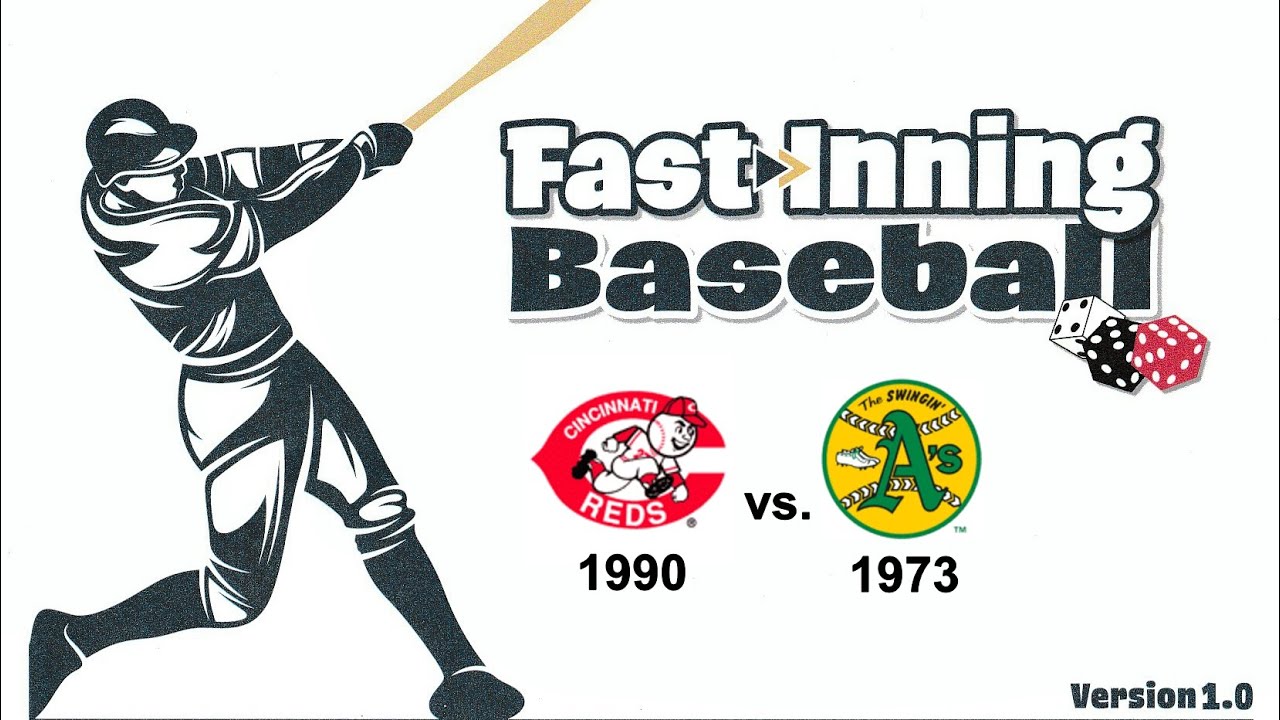 Fast Inning Baseball - Cross-Era Action! - 1990 Cin. Reds vs. 1973 Oak. A's