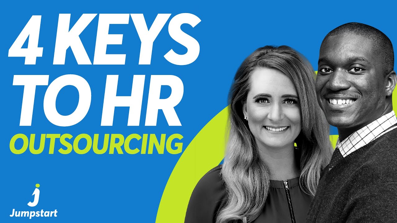 The 4 Keys To Choosing The Best HR Outsourcing For Your Small Business
