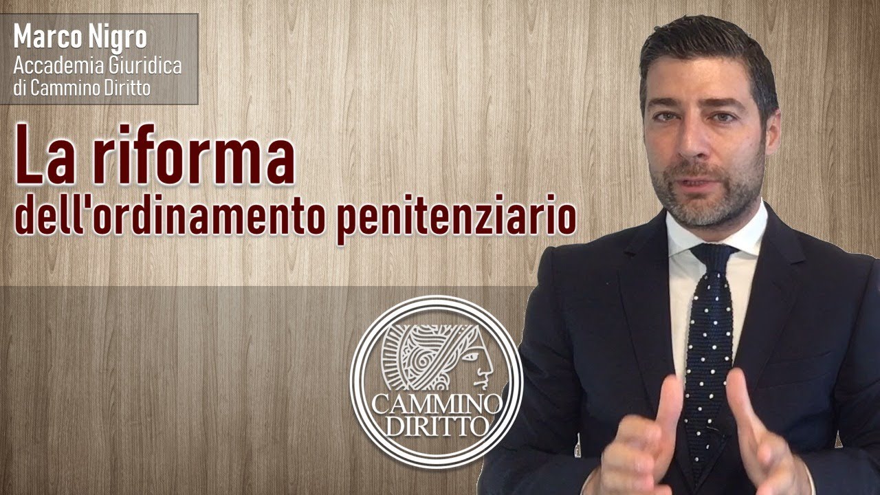 La riforma dell'ordinamento penitenziario
