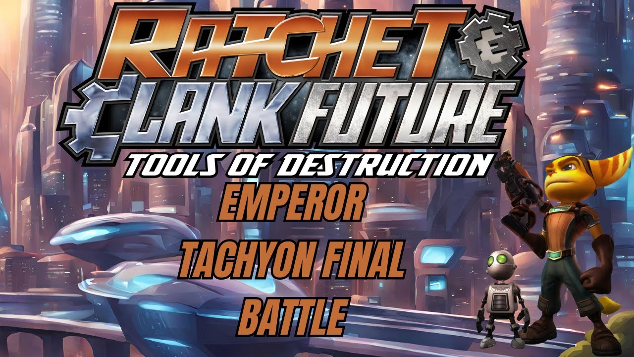 Ratchet & Clank Future: Tools of Destruction - Emperor Tachyon Final Battle