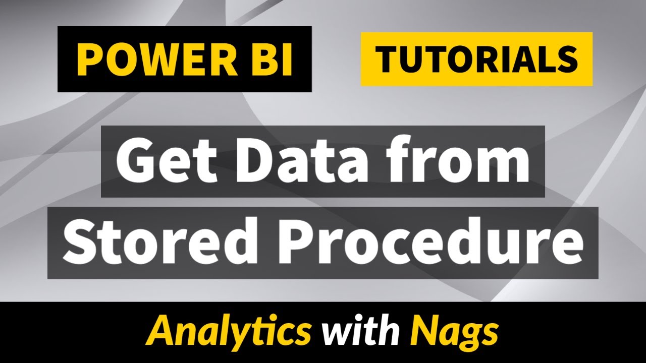 Get Data from Stored Procedure in Power BI Tutorial (34/50)