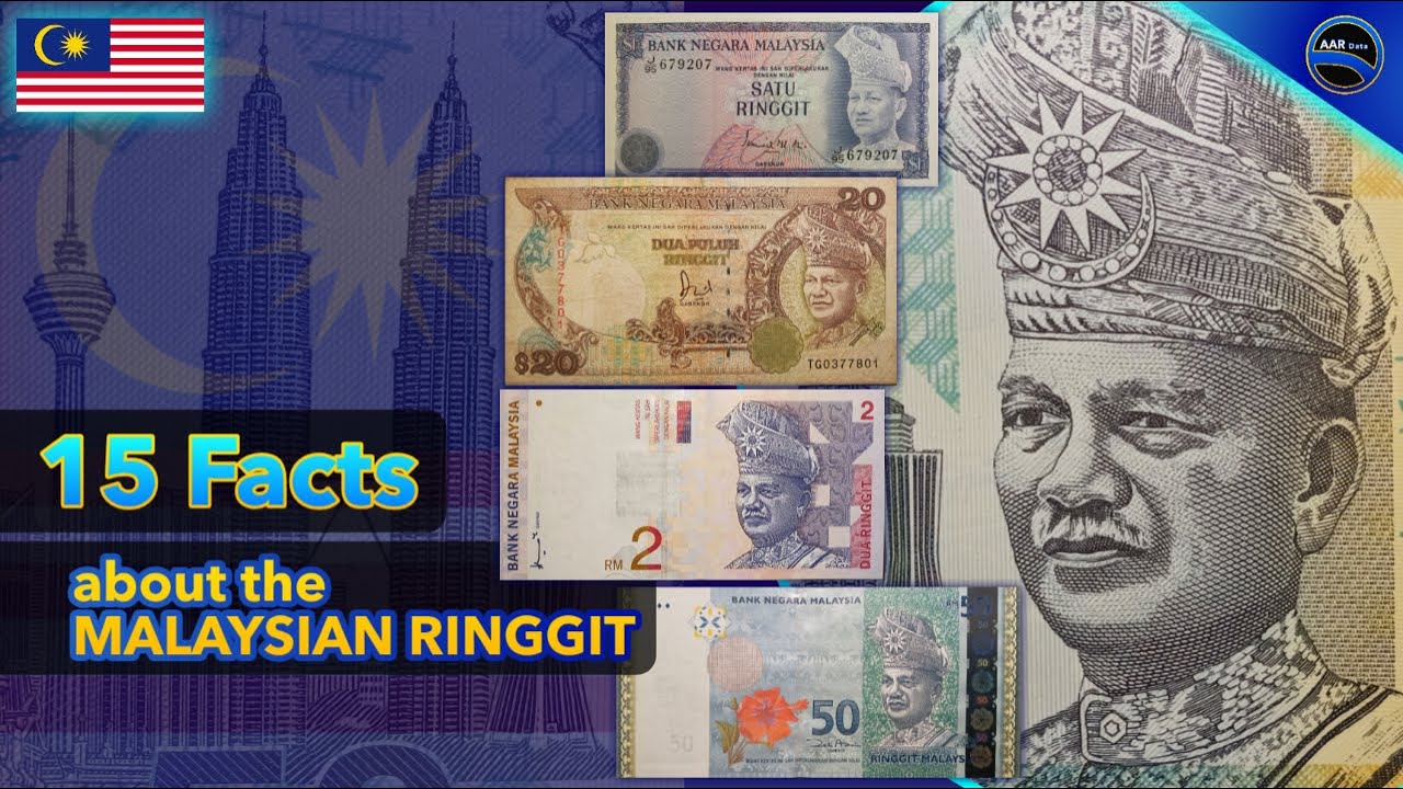 15 Facts About the Malaysian Ringgit