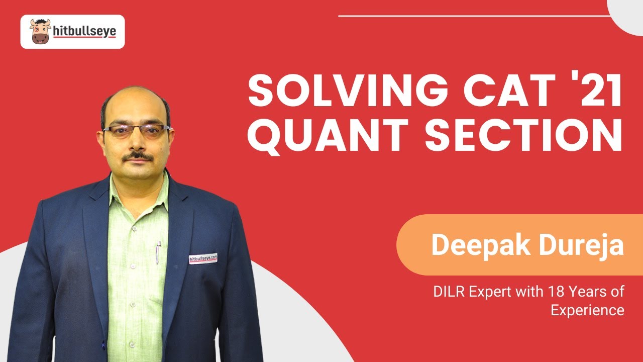 Actual CAT 2021 Quant Section 🔴 | CAT 2021 Quant Solutions with Deepak Dureja |