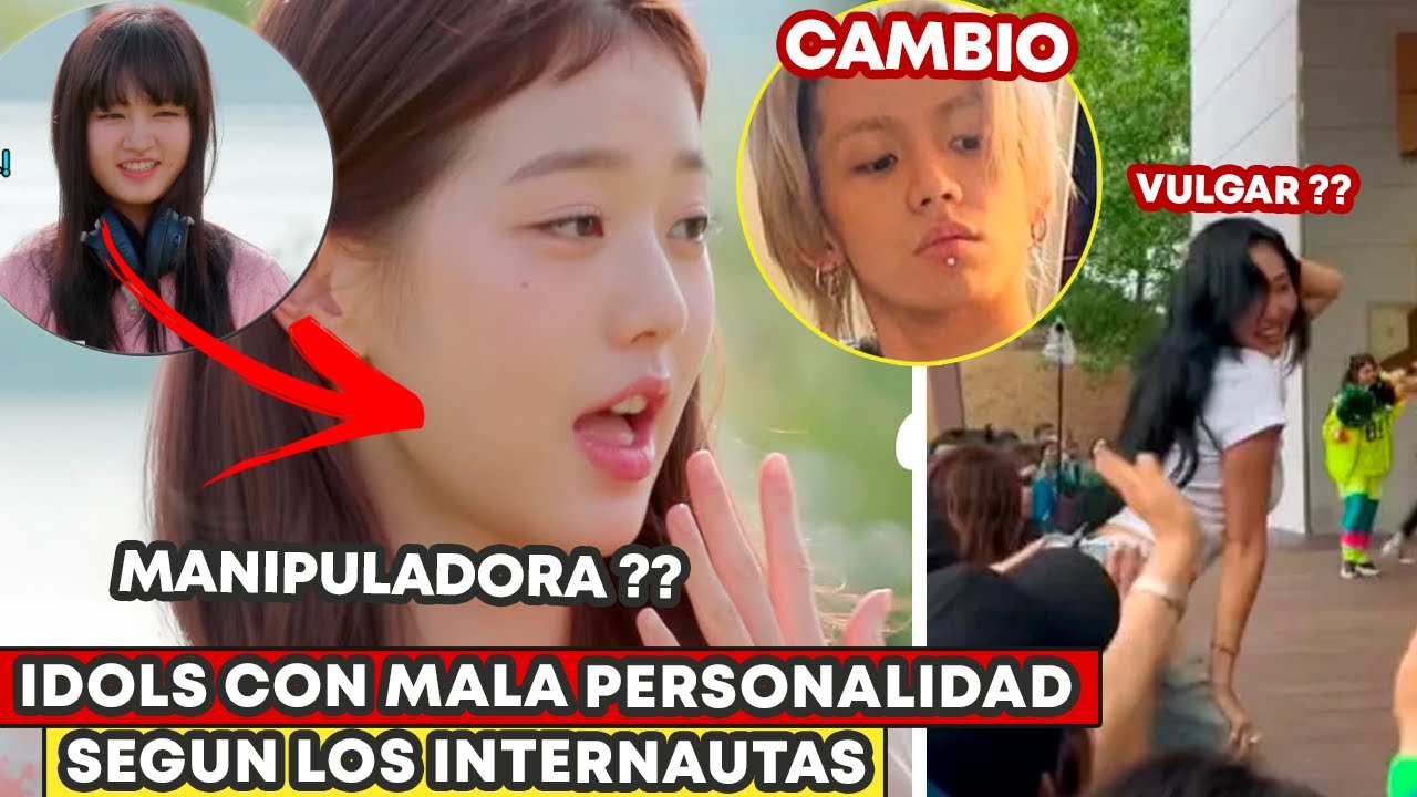 IDOLS CON MALA PERSONALIDAD SEGUN LOS INTERNAUTAS !!