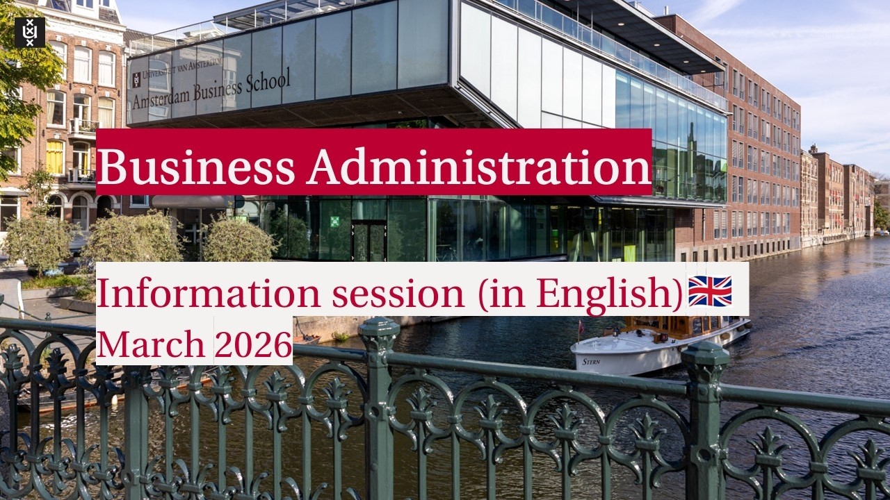 UvA | Bachelor’s in Business Administration: online information session in English (March '26)