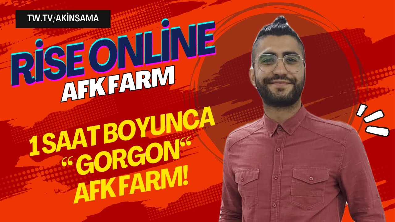 RİSE ONLİNE l 1 SAAT AFK FARM l GORGON AFK FARMI!