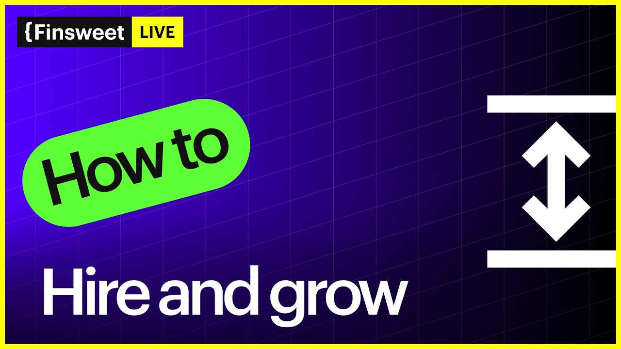 #1 - How to make your first hire and plan for growth in Webflow