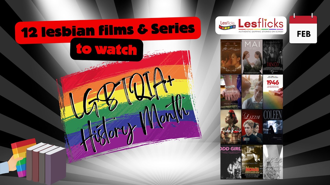 12 Lesbian Films to Watch This LGBTQ+ History Month on Lesflicks 🌈