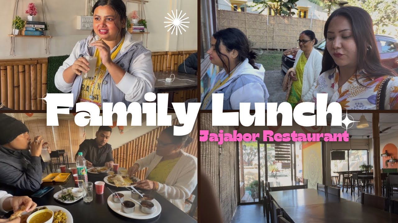 Family Lunch Party 🍽️❤️ | Jajabor Restaurant, Kaziranga Vlog