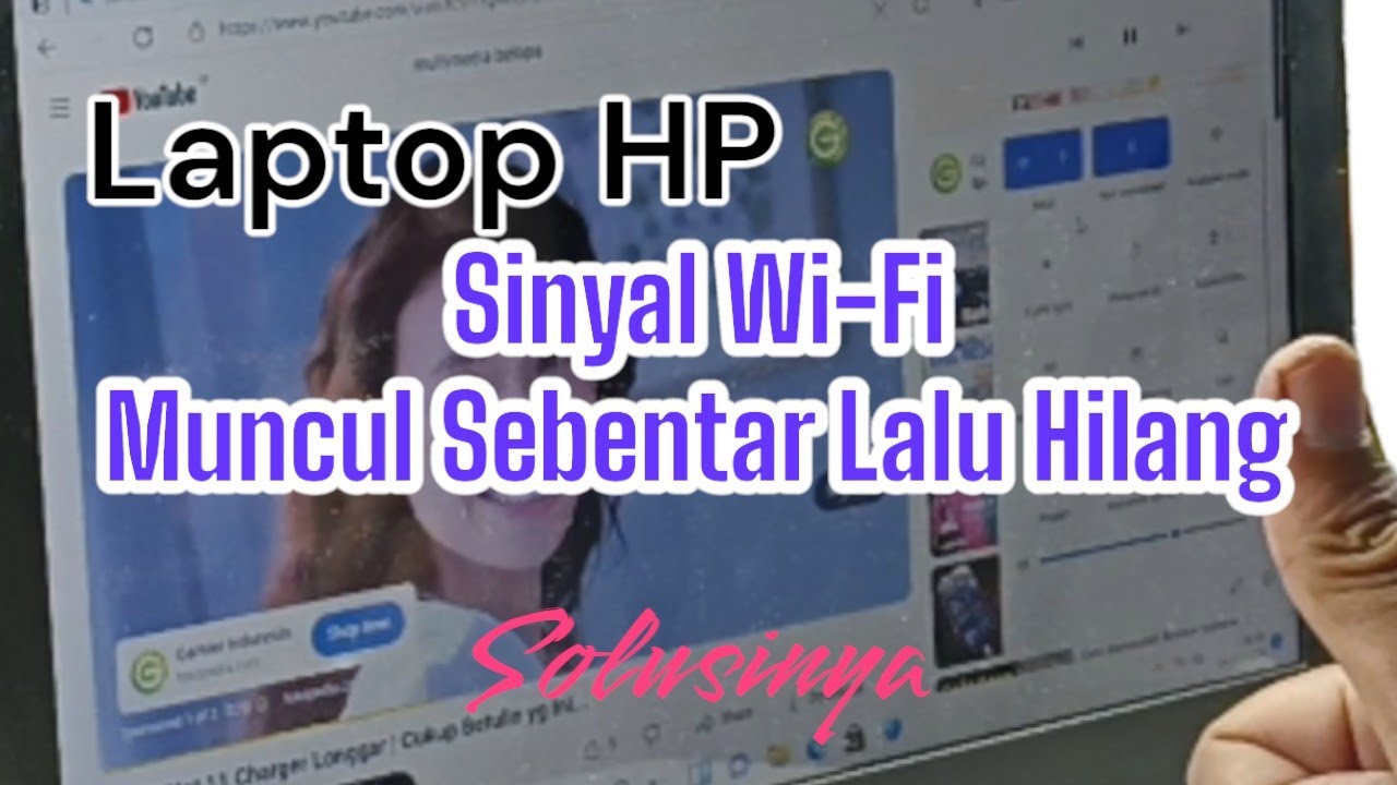 Laptop Merek HP Sinyal Wi-Fi Muncul Sebentar Lalu Hilang Sesaat setelah Laptop Di On kan