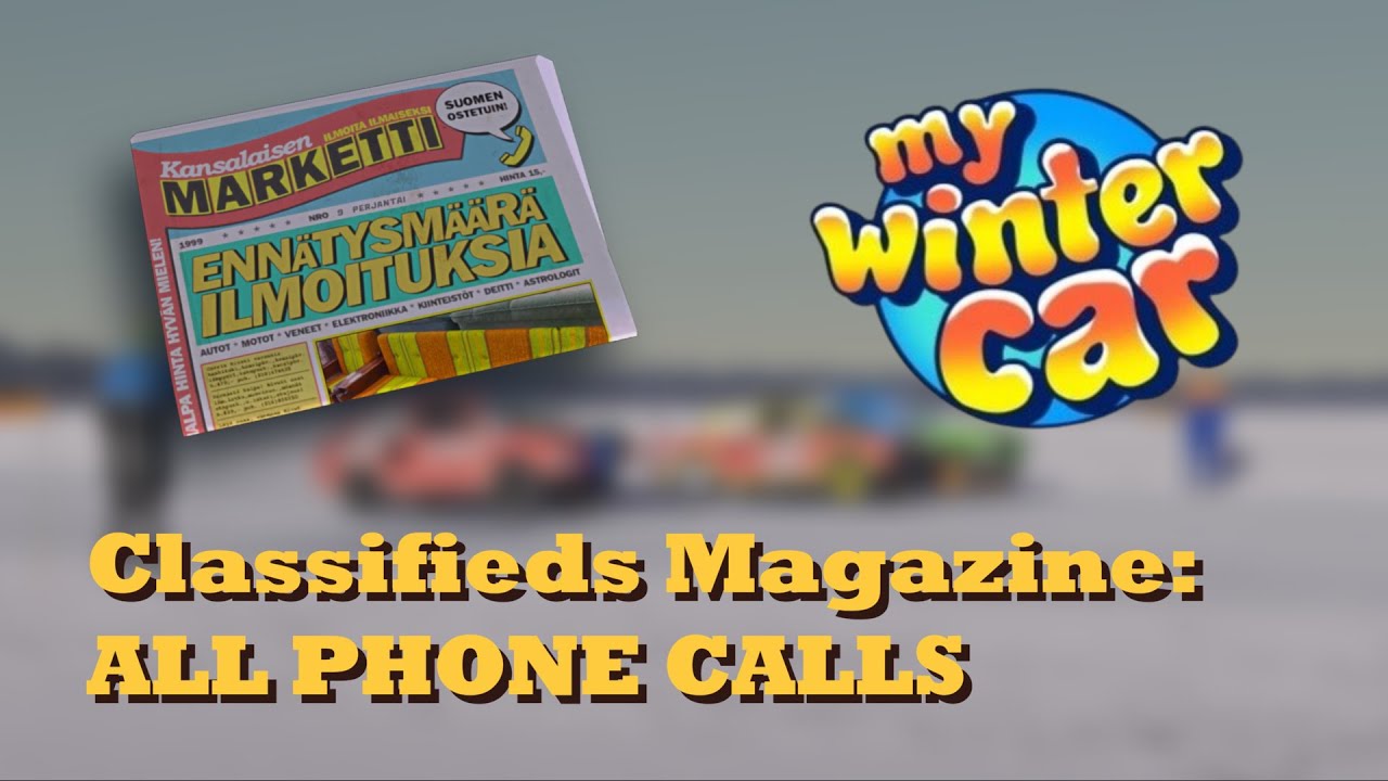 My Winter Car: Classifieds magazine - PHONE CALLS