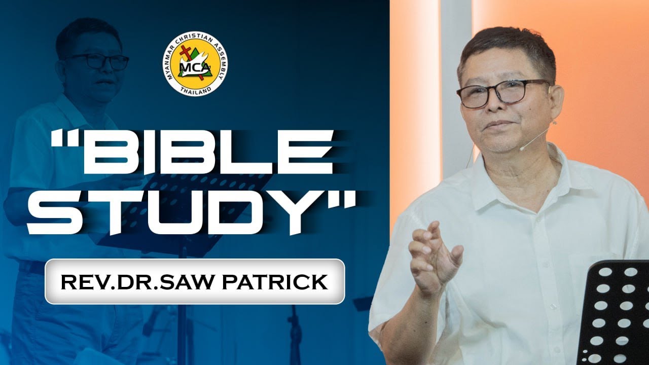 Rev.Dr.Saw Patrick | Bible Study |