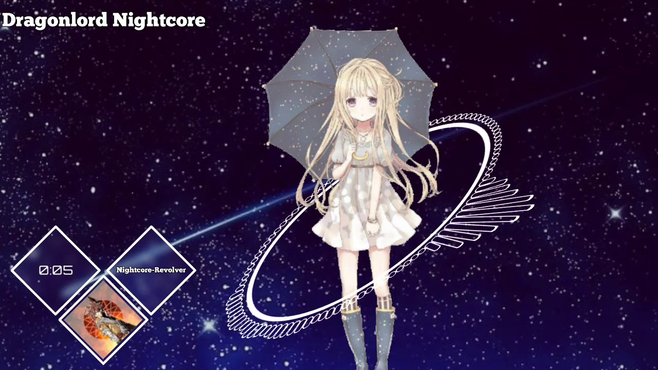 🎧🎶Nightcore-Revolver-Philter/Dragonlord🌌🐉