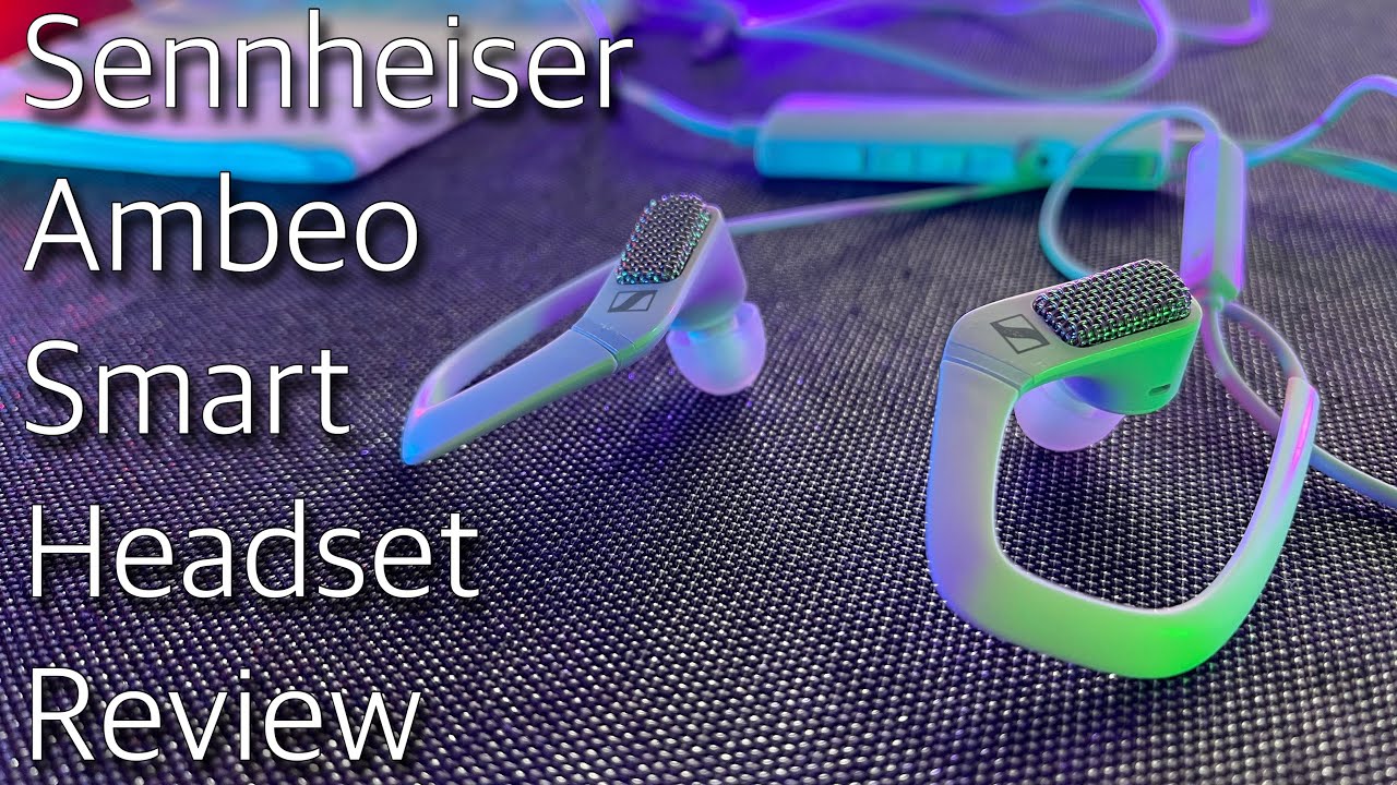 Sennheiser Ambeo Smart Headset Review - Binaural Audio Recording