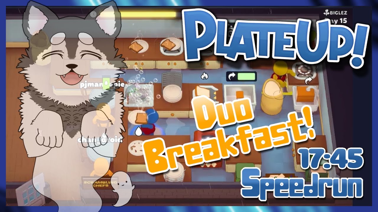[WR] PlateUp! - Duo Breakfast Speedrun - 17:45