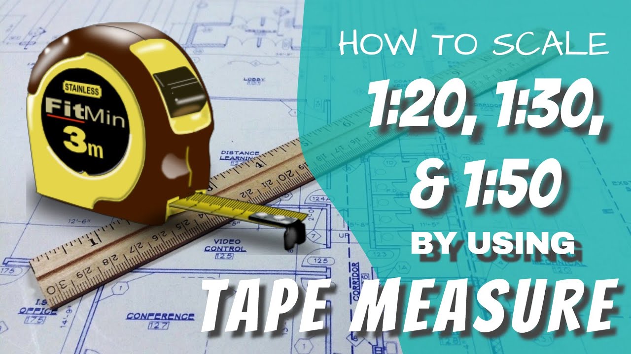 How to SCALE  1:20, 1:50 or any given drawing scale by using TAPE  MEASURE ONLY. (UPDATED)