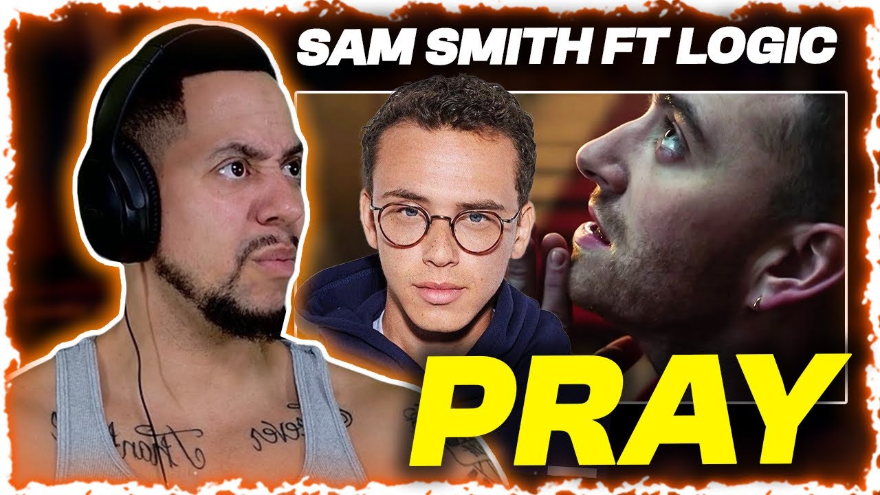 JUST REALNESS!!! Sam Smith ft Logic - Pray (REACTION)