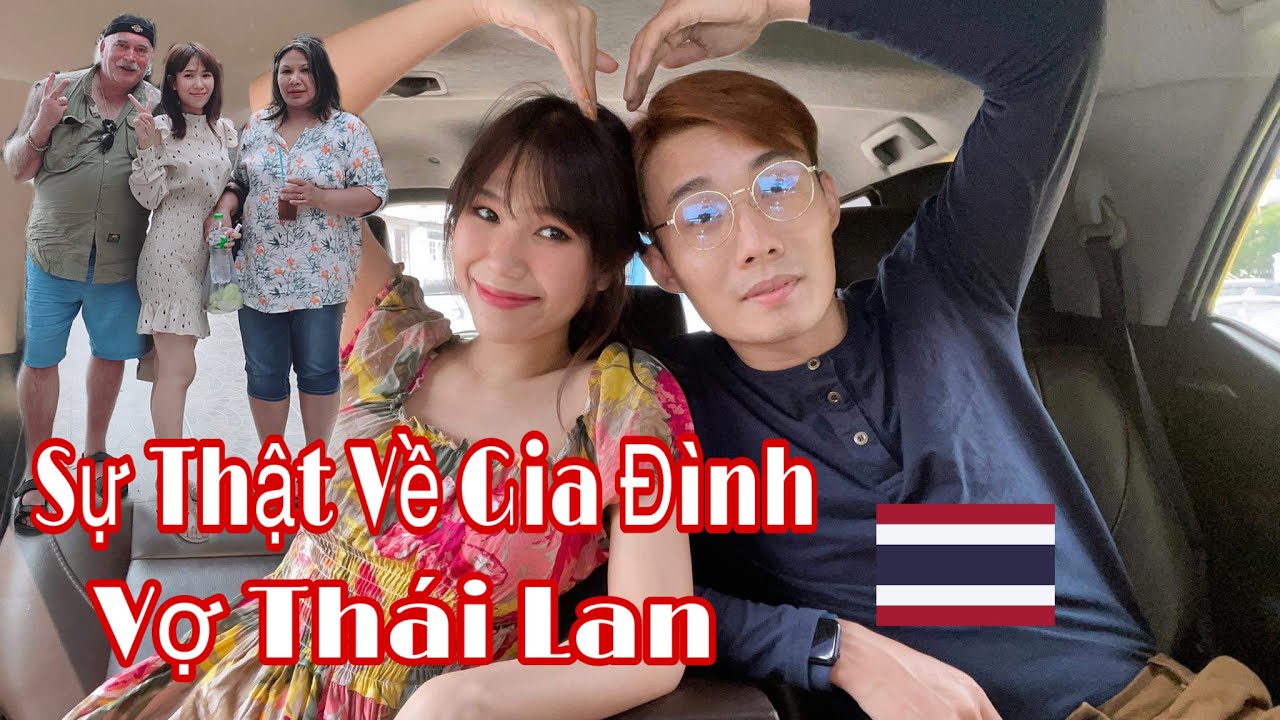 Jo Lần Đầu Chia Sẻ Về Gia Đình Vợ Thái Lan | Cặp đôi Việt Thái  #61