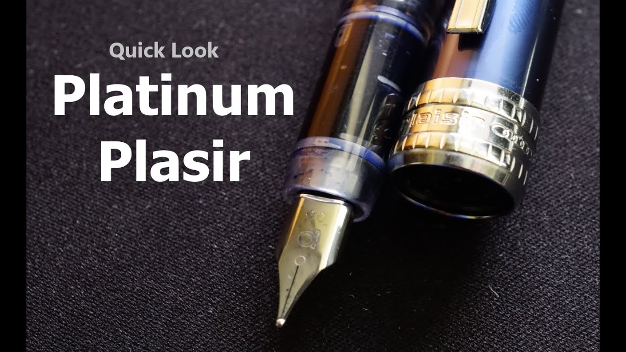 Quick Look: Platinum Plaisir Fountain Pen