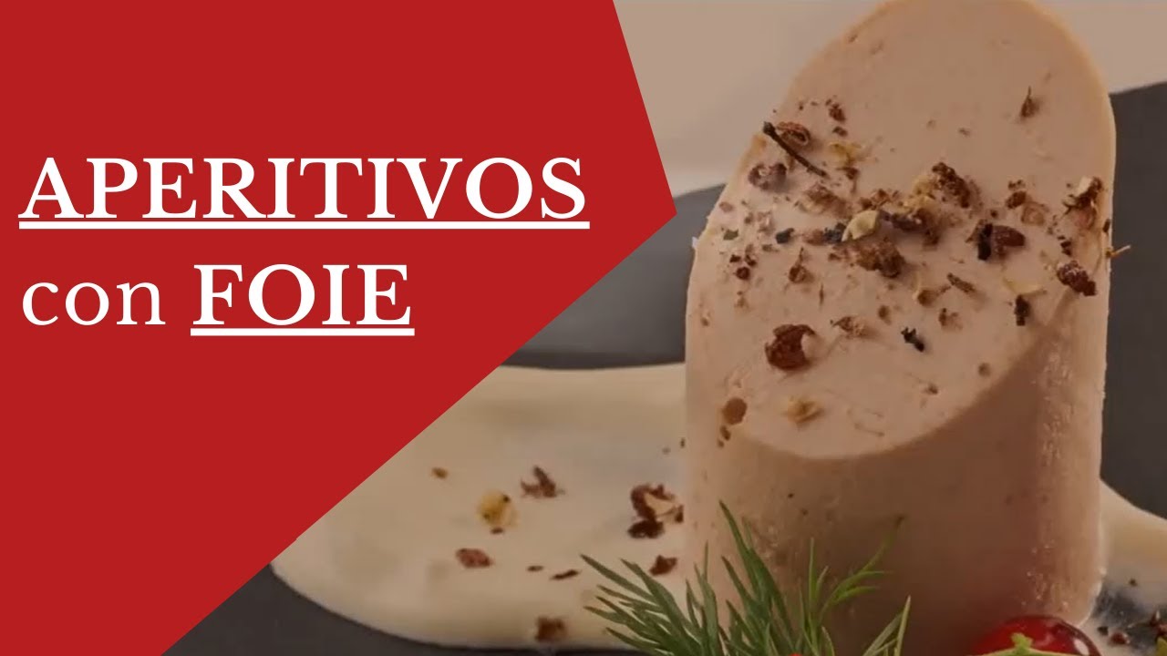 Aperitivos con foie - Aprende a hacer montaditos de foie gras ✔