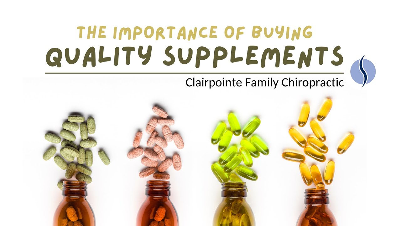 Why Quality Supplements Are Important For Your Health