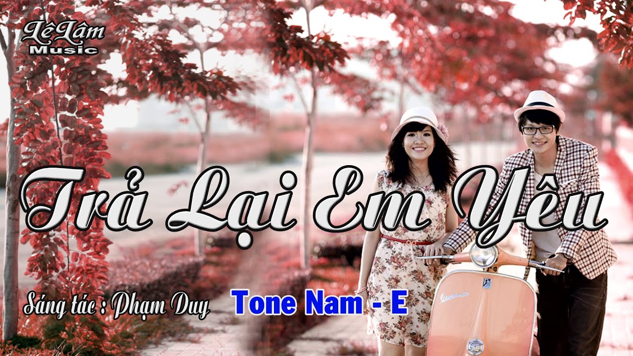 Karaoke - TRẢ LẠI EM YÊU - Tone Nam | Lê Lâm Music