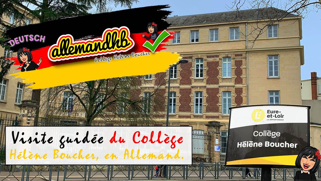 Visite guid&eacute;e du coll&egrave;ge H&eacute;l&egrave;ne Boucher en allemand