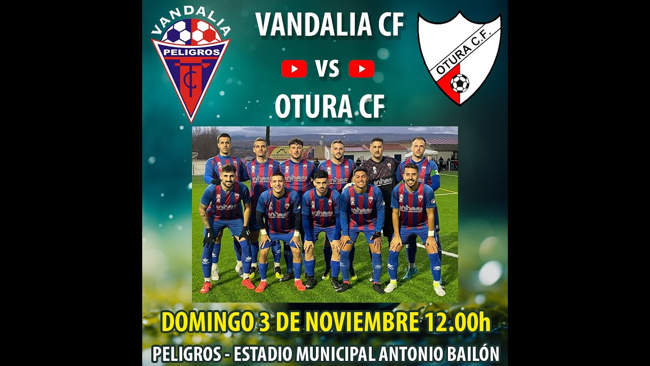 Vandalia CF vs Otura CF · 1ª Andaluza Senior