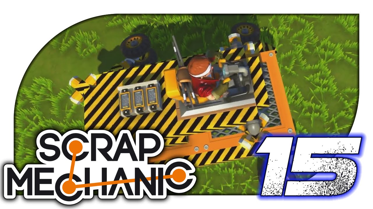 Scrap Mechanic - 15. Car Lift - Let's Play Scrap Mechanic Gameplay