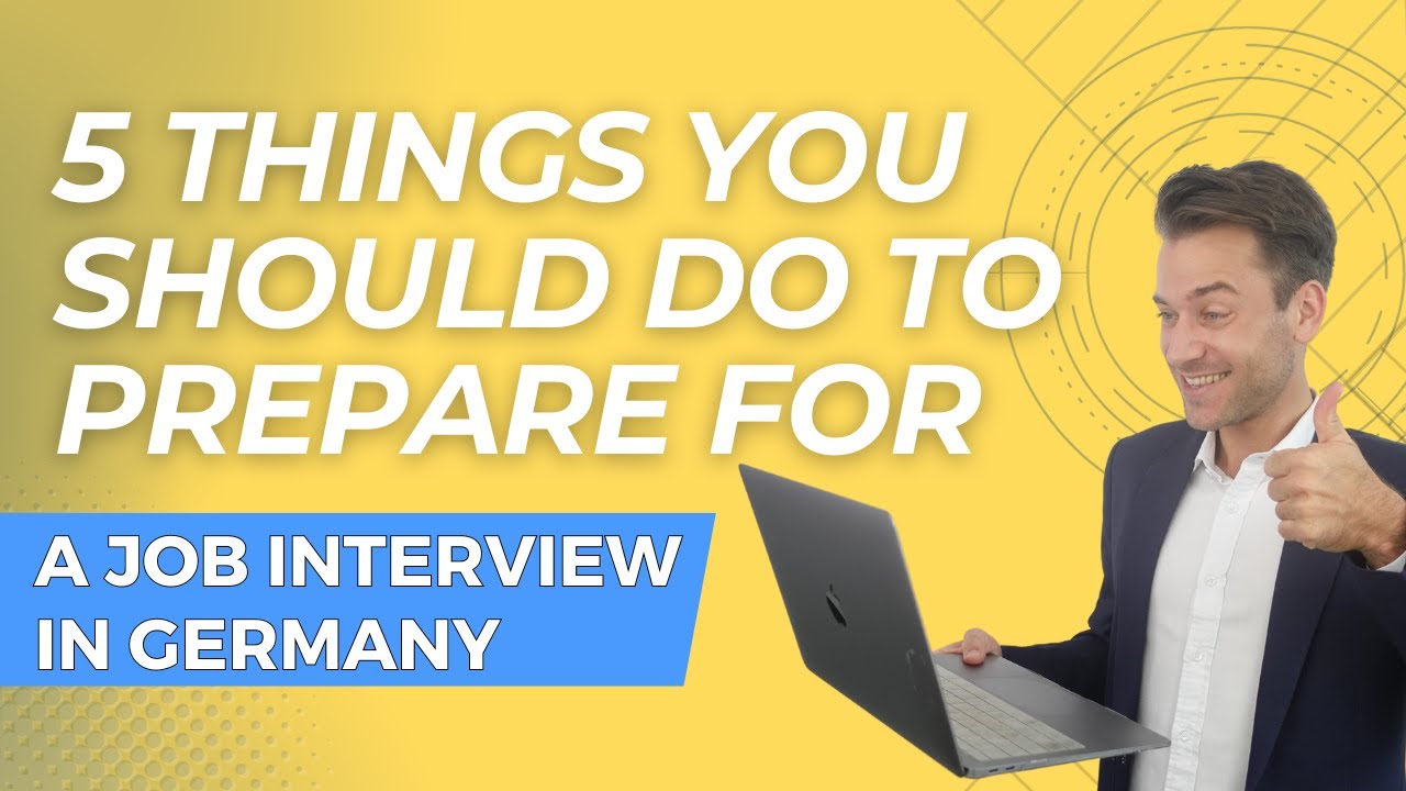 5 things to prepare for a JOB INTERVIEW in Germany 🇩🇪