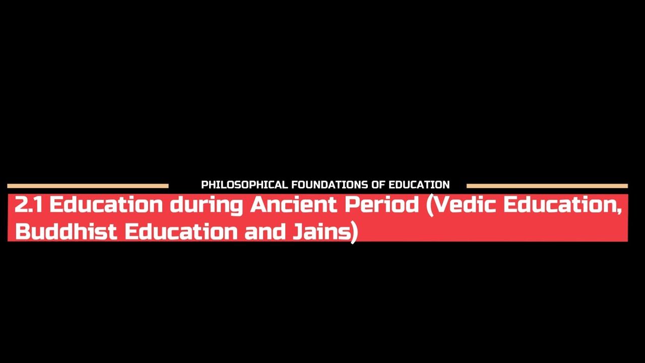 1ST SEM UNIT 2.1 PHILOSOPHICAL FOUNDATIONS OF EDUCATION