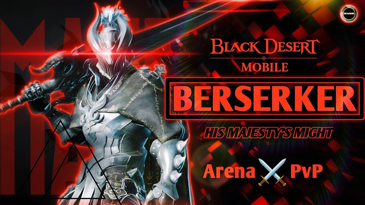 BERSERKER PvP ⚔️ Arena | Having Fun with His Majesty😈🔥 | Black Desert Mobile
