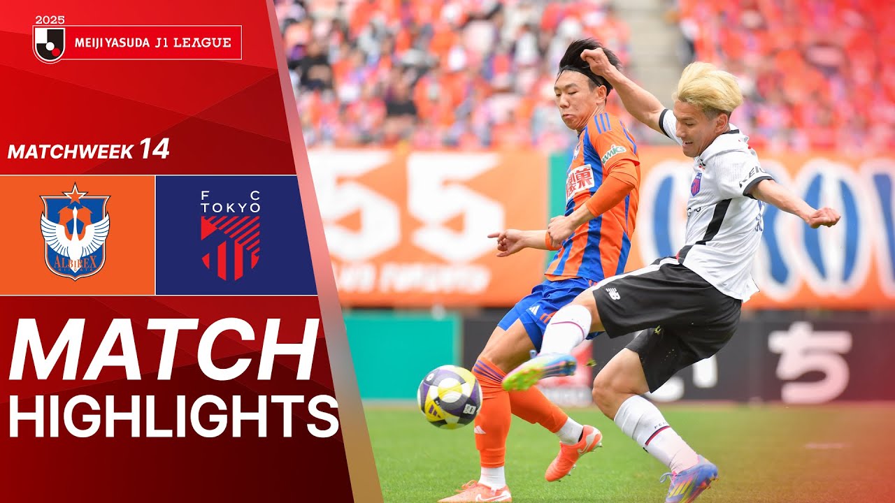 Albirex Niigata vs. FC TOKYO - Game Highlights | 2025 J1 LEAGUE HIGHLIGHTS | MW 14