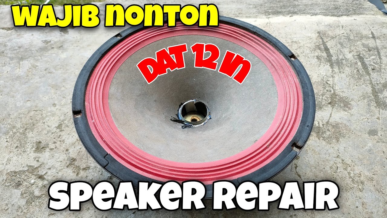 WAJIB NONTON, Cara pasang spul speaker DAT 12 IN