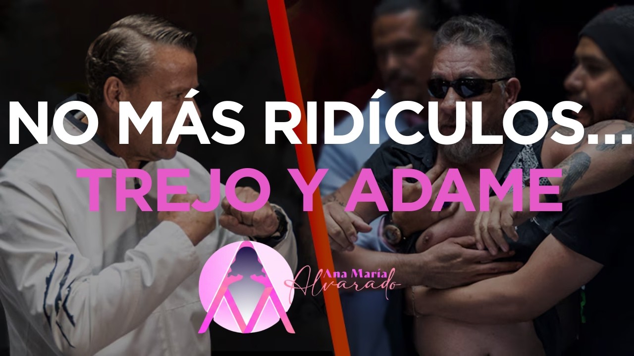 NO MÁS RIDÍCULOS…TREJO Y ADAME