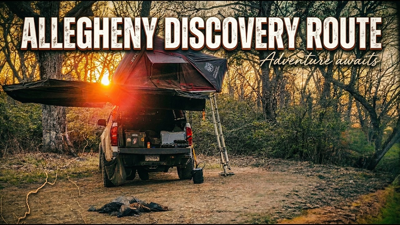 Allegheny Discovery Route: Muddy Trails, Forest Roads & Epic Camping
