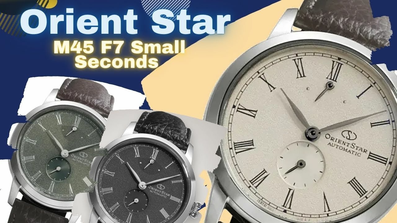 New Release Orient Star M45 F7 Small Seconds