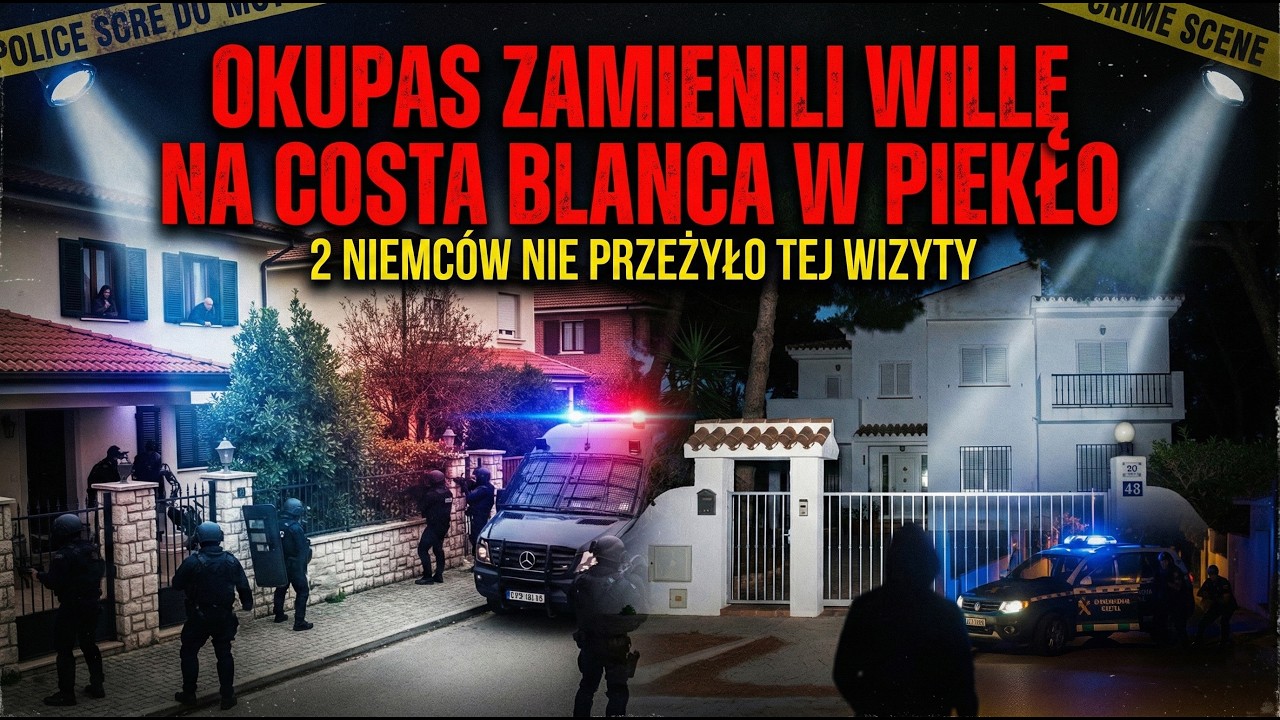 Okupas i willa na Costa Blanca &ndash; 2 Niemc&oacute;w nie przeżyło wizyty