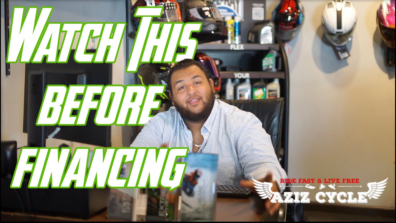What Do You Need To Finance A Bike !!!