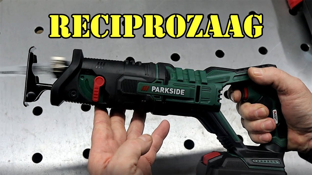 Parkside accu-reciprozaag van de Lidl unboxing en eerste indruk hoe doet hij het.