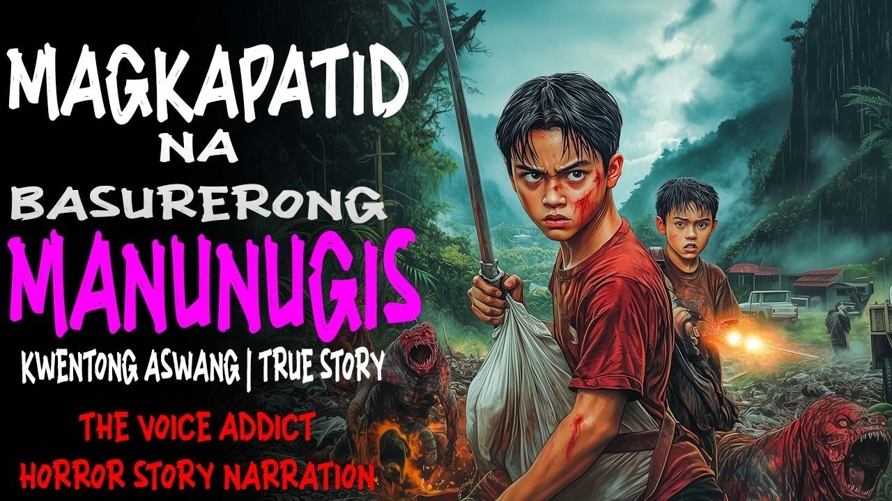 MAGKAPATID NA BASURERONG MANUNUGIS | Kwentong Aswang | True Story