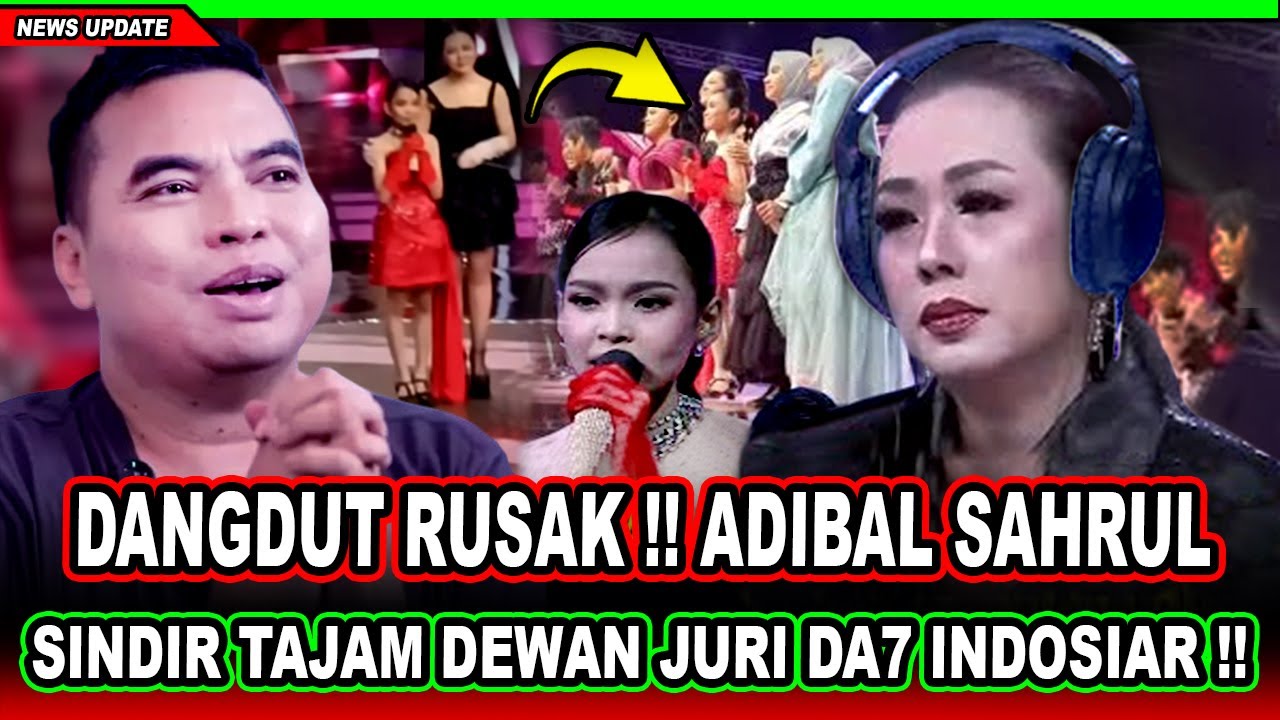 Tak Kuat Lihat || Adibal Sahrul Kritik Tajam Juri DA7, Soal Lolosnya Syaqirah Meski Blunder Lirik‼️
