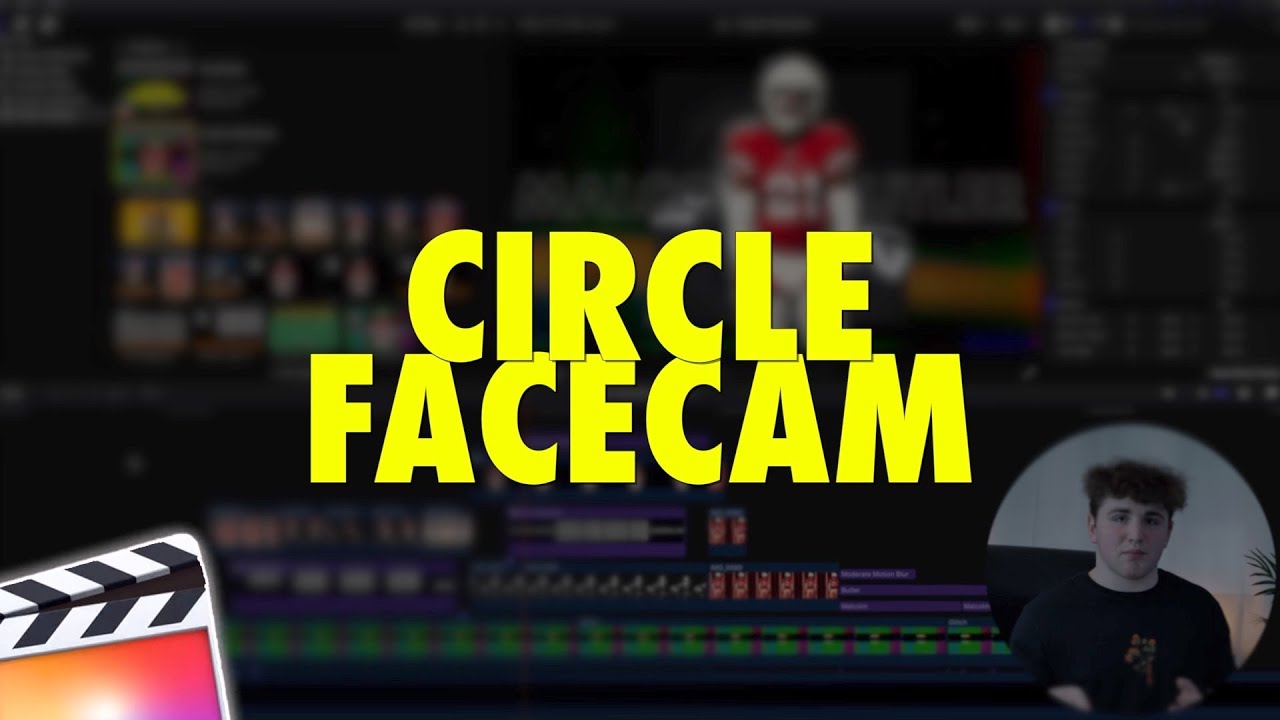 How to Create a Circle Facecam Overlay in Final Cut Pro X