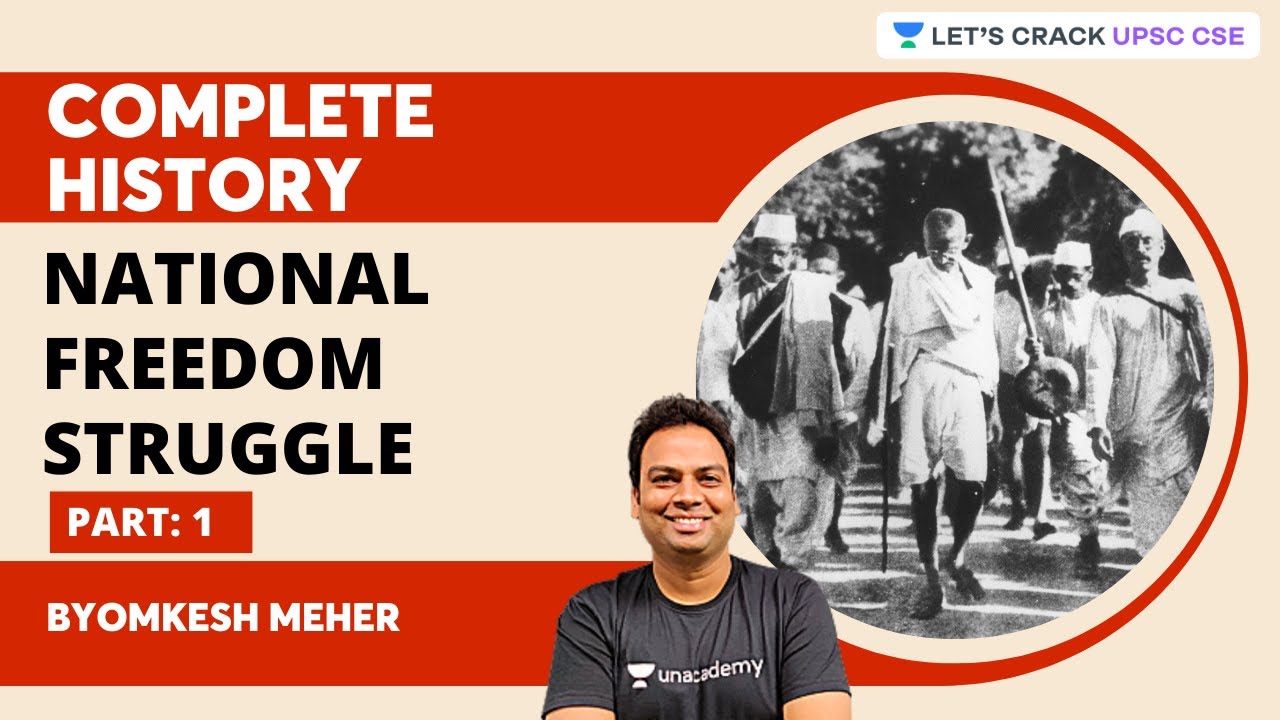National Freedom Struggle - 1 | History | UPSC CSE 2023 | Byomkesh Meher | Let's Crack UPSC CSE