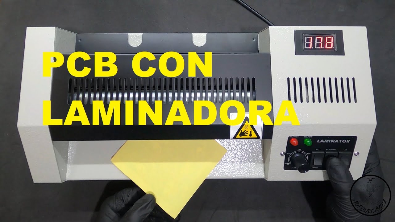 Fabricación de PCB con Maquina Laminadora de Documentos (tres ejemplos)