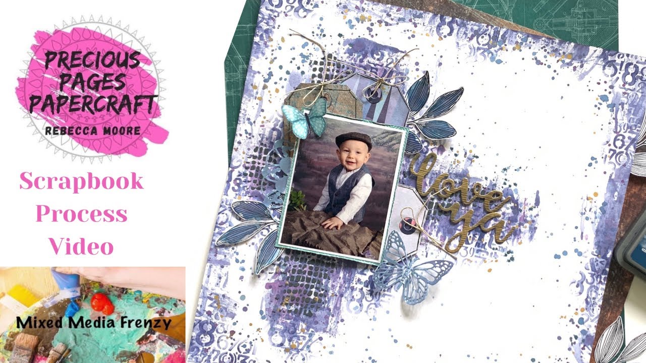 Love Ya - Scrapbook Process Video #98 - Mixed Media Frenzy